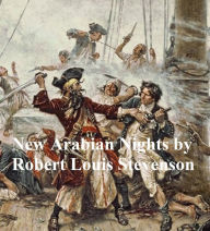 Title: The New Arabian Nights, Author: Robert Louis Stevenson