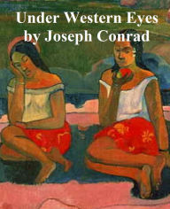 Title: Under Western Eyes, Author: JosEFh Conrad