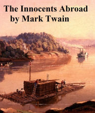 Title: Innocents Abroad, Author: Mark Twain