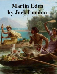 Title: Martin Eden, Author: Jack London