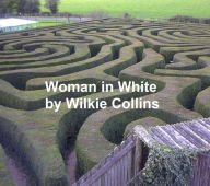 Title: Woman in White, Author: Wilkie Collins