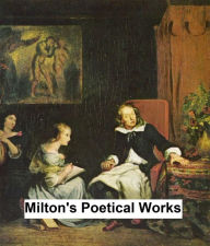 Title: John Milton's Poetic Works, Author: John Milton