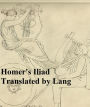 The Iliad of Homer, English prose translation