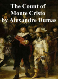 Title: The Count of Monte Cristo, in English translation, Author: Alexandre Dumas