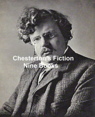 Title: G.K. Chesterton's Fiction: 10 books, Author: G. K. Chesterton