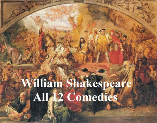 Shakespeare's Comedies: 12 plays with line numbers