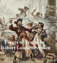 Title: Essays of Travel, Author: Robert Louis Stevenson