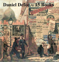 Title: Daniel Defoe: 15 books, Author: Daniel Defoe