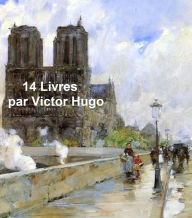 Title: Victor Hugo: 14 books in the original French, Author: Victor Hugo