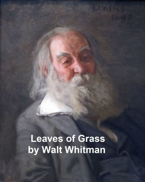 Leaves of Grass, with links to every poem