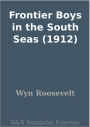 Frontier Boys in the South Seas (1912)