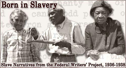 SLAVE NARRATIVES: A Folk History of Slavery in the United States From Interviews with Former Slaves - Florida