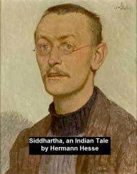 Title: Siddhartha, an Indian Tale, Author: Hermann Hesse