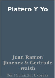 Title: Platero Y Yo, Author: Juan Ramon Jimenez