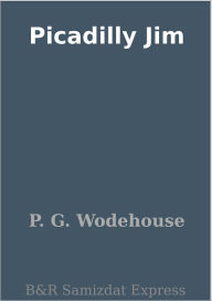 Title: Piccadilly Jim, Author: P. G. Wodehouse