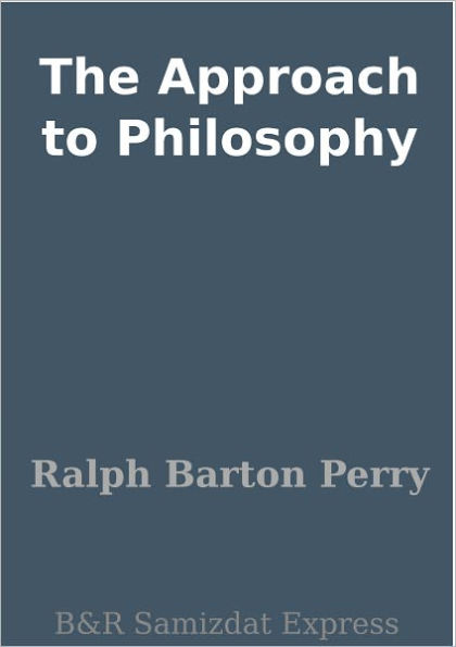 The Approach to Philosophy