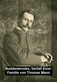 Title: Buddenbrooks: Verfall einer Familie, Author: Thomas Mann