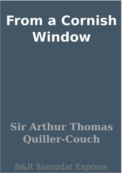 From a Cornish Window