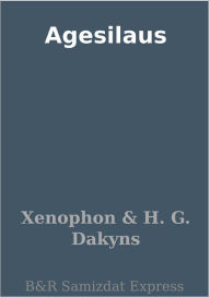 Title: Agesilaus, Author: Xenophon