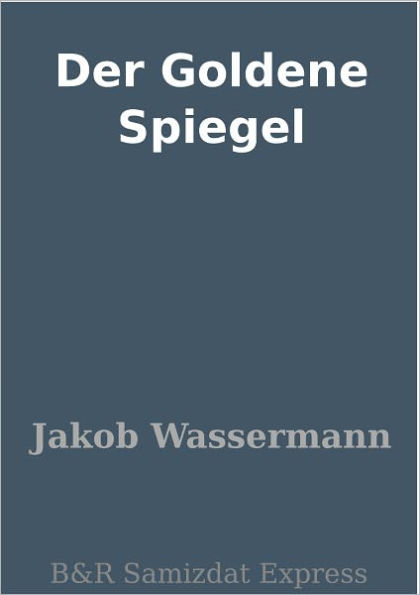 Der Goldene Spiegel