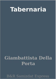 Title: Tabernaria, Author: Giambattista Della Porta