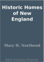 Historic Homes of New England