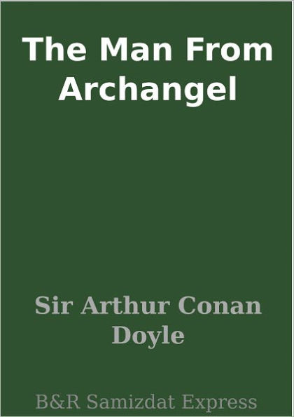 The Man From Archangel