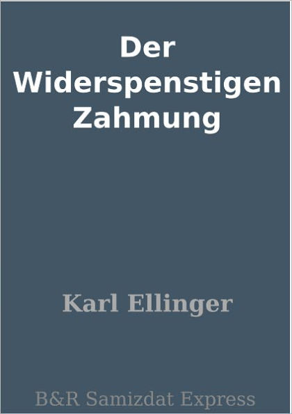 Der Widerspenstigen Zahmung