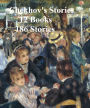 Chekhov's Stories: 12 books (186 stories)