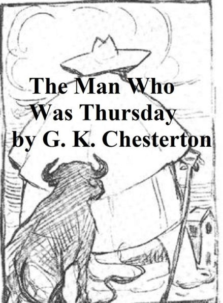 The Man Who Was Thursday: a Nightmare