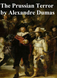 Title: The PrIsian Terror, Author: Alexandre Dumas