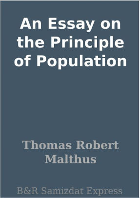 malthus essay on the principle of population summary