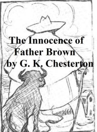 Title: The Innocence of Father Brown, Author: G. K. Chesterton