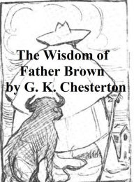 Title: The Wisdom of Father Brown, Author: G. K. Chesterton