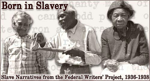 Slave Narratives: A Folk History of Slavery in the United States From Interviews with Former Slaves - Virginia