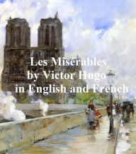 Title: Les Miserables in Both English and French, Author: Victor Hugo