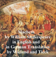 Title: Macbeth, Bilingual Edition (English with line numbers and two German translations), Author: William Shakespeare