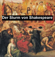 Title: Der Sturm oder Die Bezuaberte Insel (The Tempest in German translation), Author: William Shakespeare