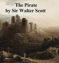 Title: The Pirate, Author: Sir Walter Scott