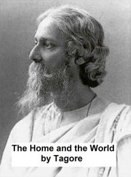 Title: The Home and the World, Author: Rabindranath Tagore