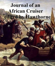 Title: Journal of an African Cruiser, Author: Nathaniel Hawthorne