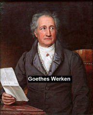 Title: Goethes Werken, Author: Johann Wolfgang Goethe