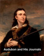Audubon and His Journals, complete, illustrated