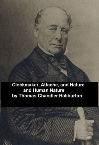 Thomas Chandler Haliburton: Three Books (Canadian)