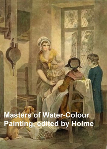 Masters of Water-Colour Painting (Illustrated)