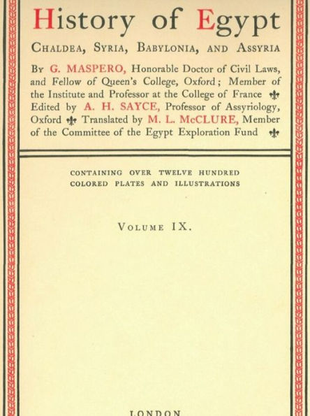 History of Egypt, Chaldea, Syria, Babylonia, and Assyria, Volume 9, Illustrated