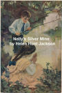 Nelly's Silver Mine: A Story of Colorado Life