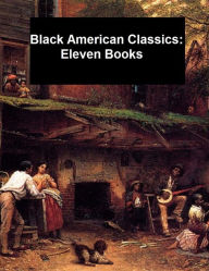 Title: Black American Classics: Eleven Books, Author: Booker T. Washington