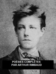 Title: POÉSIES COMPLÈTES, Author: Arthur Rimbaud