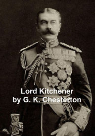 Title: Lord Kitchener, Author: G. K. Chesterton